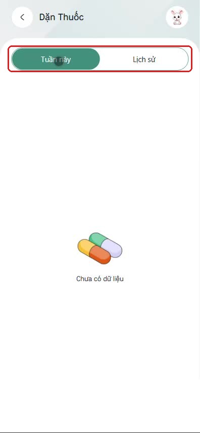 Tab Tuần này chưa có đơn dặn thuốc