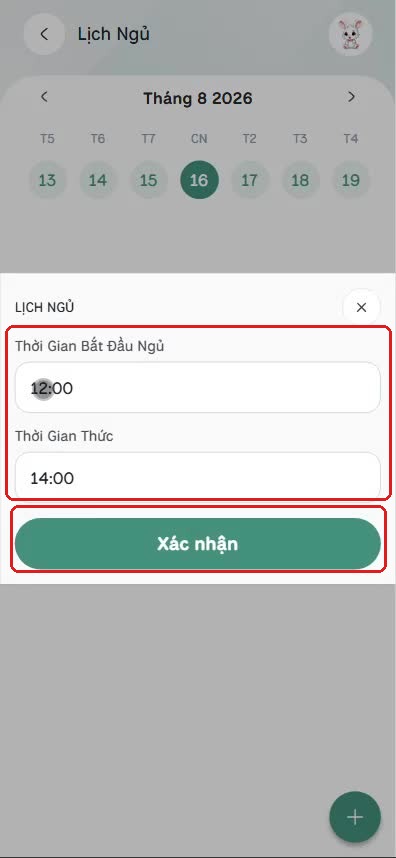 Form Lịch Ngủ với 2 trường giờ bắt đầu ngủ, giờ thức và nút Xác nhận